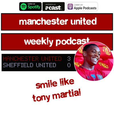 Manchester United Weekly Podcast