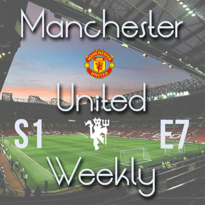 Manchester United Weekly Podcast