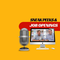 EP212 - Sneak Peeks and Job Openings