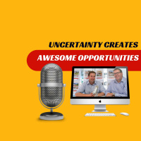 EP424 -Uncertainty Creates Awesome Opportunities