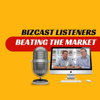 EP221 - Bizcast Listeners Beating the Market