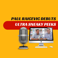 EP273 - Paul Raicevic Debuts With Ultra Sneaky Peeks