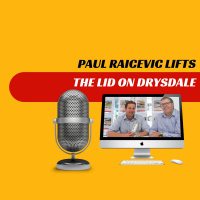 EP343 - Paul Raicevic Lifts the Lid on Drysdale