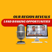 EP248 - Our Region Reveals Land Banking Opportunities