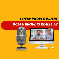 EP383 - Penny Proves Where Ocean Grove Is Really At
