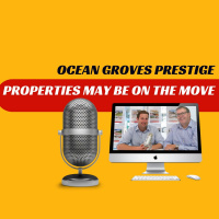 EP328 - Ocean Groves Prestige Properties Potentially on the Move