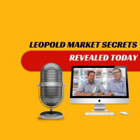 EP330 - Leopold Market Secrets Revealed Today