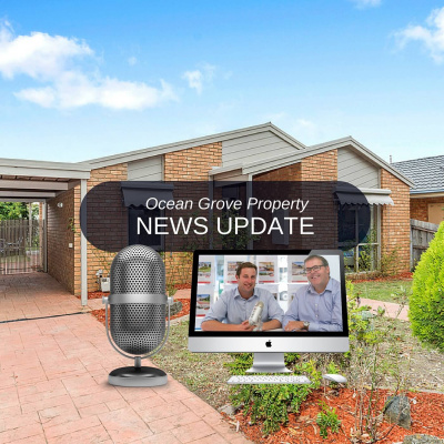 Ocean Grove Property News - 3 Minute real Estate News Vignettes