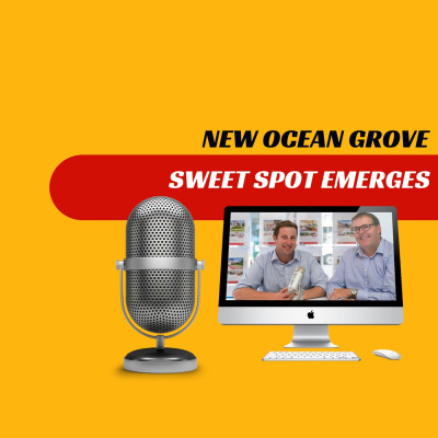 Ocean Grove Property News - 3 Minute real Estate News Vignettes