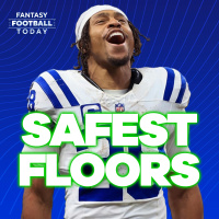 FLOORPLAY! Which Players Have the Safest Floors? (05/28 Fantasy Football Podcast)