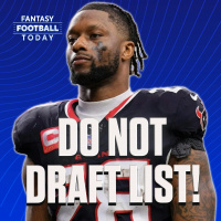 DO NOT DRAFT LIST! Plus Big News Updates (07/28 Fantasy Football Podcast)