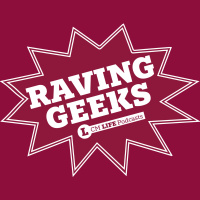 Raving Geeks S2 E2: Amazing (and Awful) Adaptations