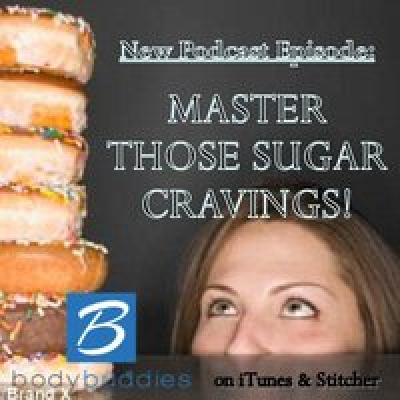 Body Buddies Podcast | Nutrition | Fitness | Mindset