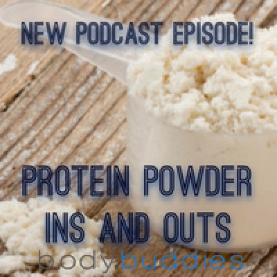 Body Buddies Podcast | Nutrition | Fitness | Mindset