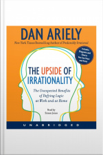 The Upside of Irrationality