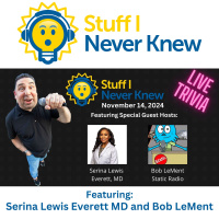LIVE TRIVIA! Featuring Serina Lewis Everett, MD. and Bob LeMent