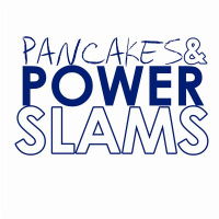 Pancakes and Powerslams: Episode 7