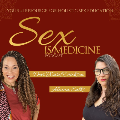Sex Is Medicine With Devi Ward