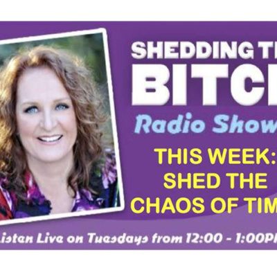 Shedding The Bitch Radio