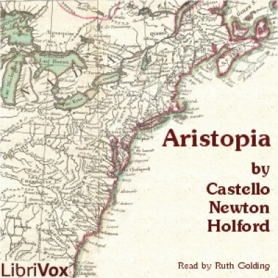 Aristopia: A Romance-History of the New World by HOLFORD, Castello Newton