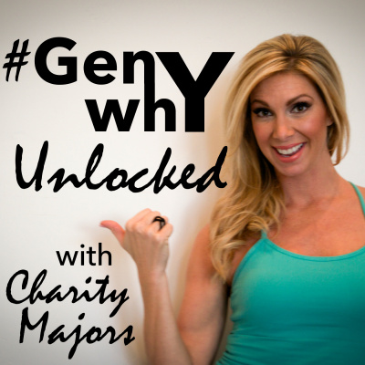 Genwhy Unlocked Podcast With Charity Majors, Millennial, Online Entrepreneur, Personal Development Junkie  Business  Life E