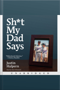 Sh*t My Dad Says