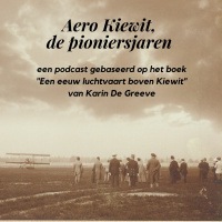 Aero Kiewit, de pioniersjaren