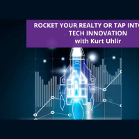 Rocket your Realty or Tap into your Tech Innovation with Kurt Uhlir