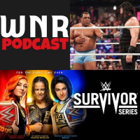 WNR257 WWE SURVIVOR SERIES 2019