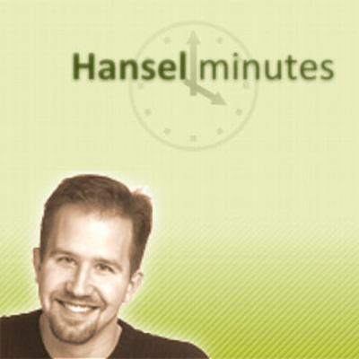 Hanselminutes - Fresh Talk And Tech For Developers