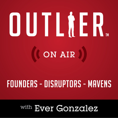 Outlier On Air | Interviewing Founders, Disruptors,  Mavens