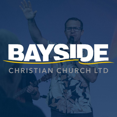 Bayside Christian Church Podcasts