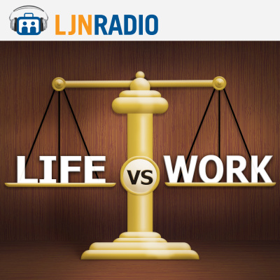 Ljnradio: Life Vs. Work