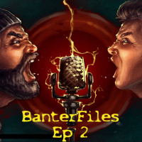 Banter Files Episode 2 Cyber-security, Youthful hi-jinks, Bad life Choices, and More