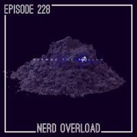 Episode 228 - A Pile of Dust in a Spider-Sock