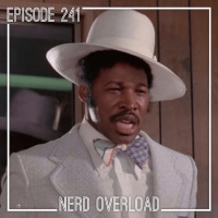 Episode 241 - Dolemite!!
