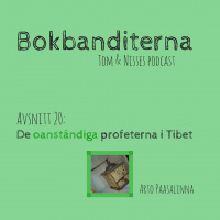 De oanständiga profeterna i Tibet