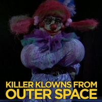 Episode 30 - Killer Klowns From Outer Space