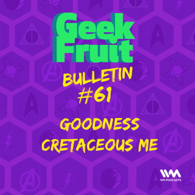 Geek Fruit Podcast