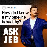 Stop Chasing Pipeline Multipliers: The Science of Building Clean a Sales Pipeline (Ask Jeb)