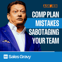 Comp Plan Mistakes That Sabotage Your Sales Team (Ask Jeb)