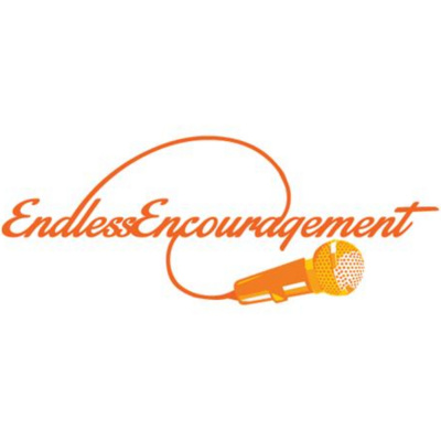 Endless Encouragement