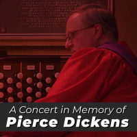 A Concert in Memory of Pierce Dickens