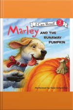 Marley: Marley and the Runaway Pumpkin