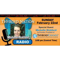 #1 Michelle Bickford of ThyroidChange.org joins us