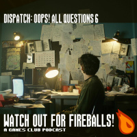 WOFF Dispatch: Oops! All Questions 6