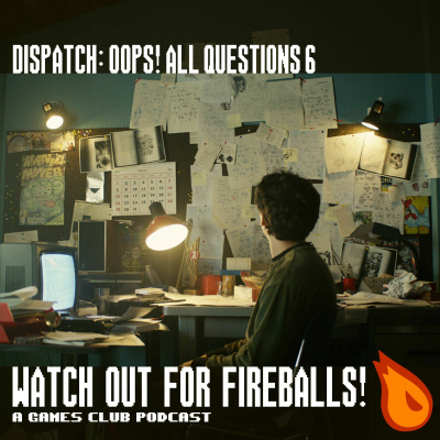 Watch Out For Fireballs!