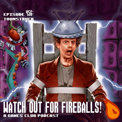 Watch Out For Fireballs!