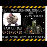 TEAM LEFTJAB UNCENSORED-SHAWN CAMERON TALKS KOVALEV/CANELO  UPCOMING FIGHTS