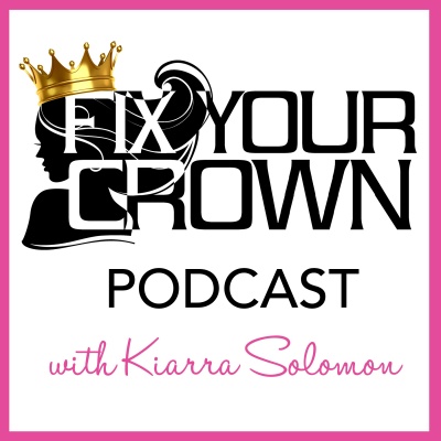 Fix Your Crown Podcast